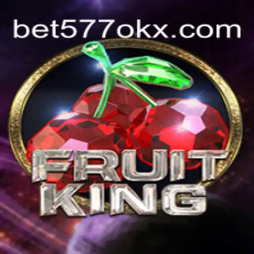 FruitKing: Mastering the Juicy Adventures of 577okx